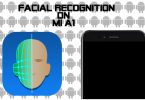آموزش تنظیم تشخیص چهره در گوشی Mi A1 شیائومی